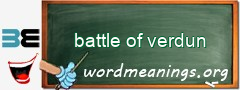 WordMeaning blackboard for battle of verdun